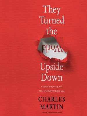 cover image of They Turned the World Upside Down